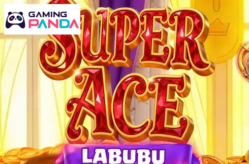 Super Ace Labubu